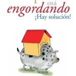 Mi perro está engordando ¡Hay solución!: Riesgos – Soluciones – Consejos Del Veterinario