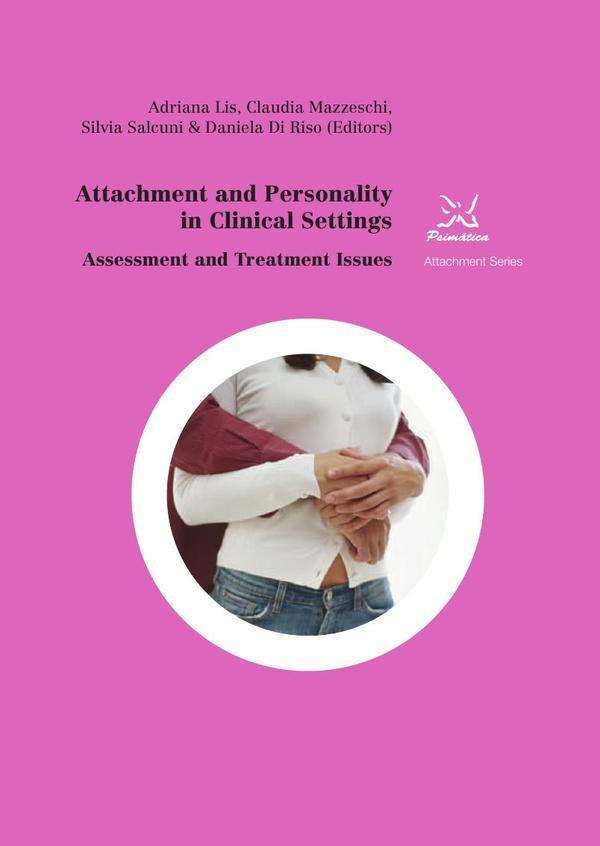 26062_IMAGEN_TAPA_G_002 Attachment and Personality in Clinical Settings: Assessment and Treatmente Issues - Imagen 1