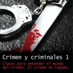 Crimen y criminales I