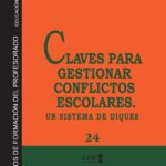 Claves para gestionar conflictos escolares.: Un sistema de diques