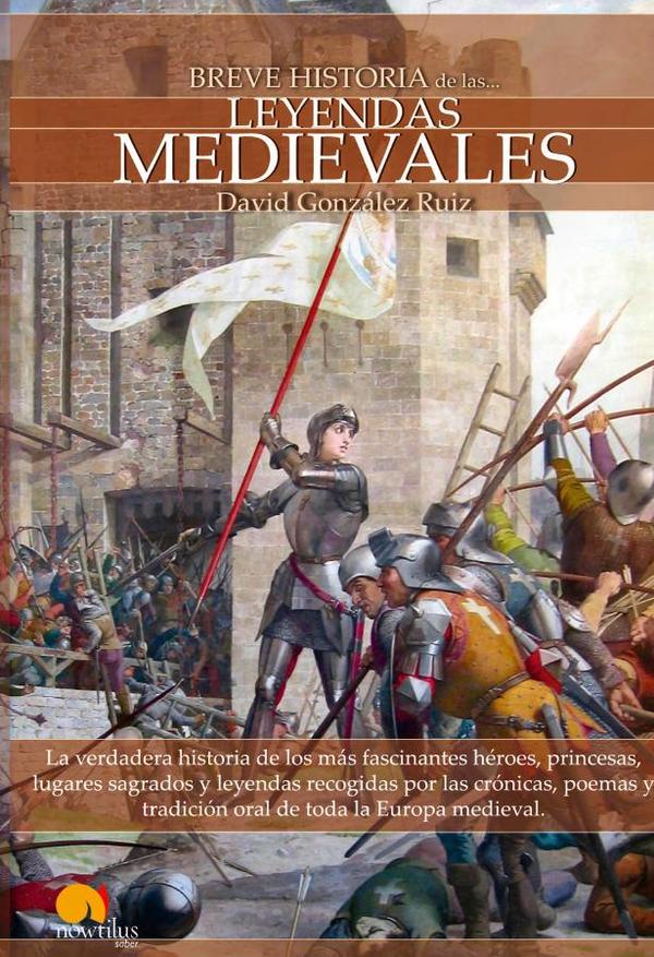 28777_IMAGEN_TAPA_G_003 Breve historia de las leyendas medievales - Imagen 1