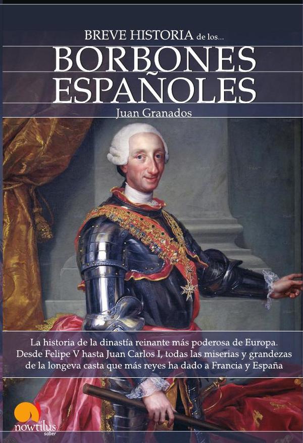 28778_IMAGEN_TAPA_G_002 Breve historia de los Borbones españoles - Imagen 1