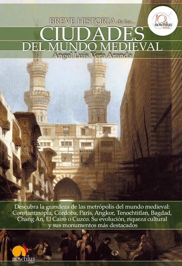 28796_IMAGEN_TAPA_G_002 Breve historia de las ciudades del mundo medieval - Imagen 1